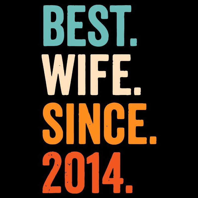 Best Wife Since 2014