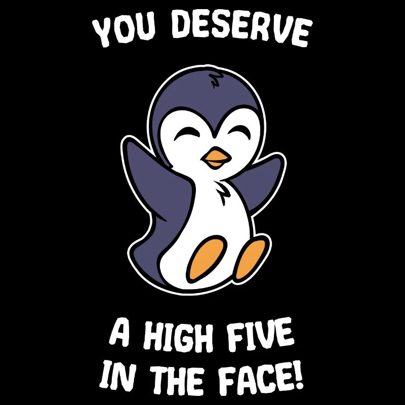 Penguin Animal Humorous Statement Cute Bird