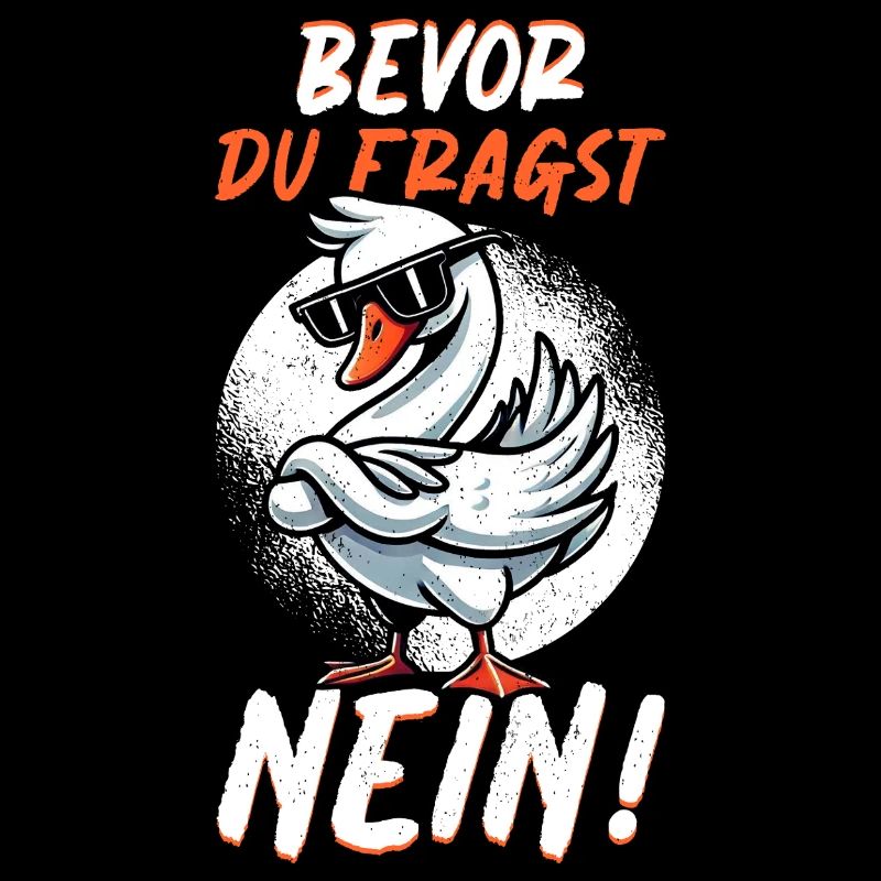 Bevor Du Fragst Nein Schwan Schlechte Laune