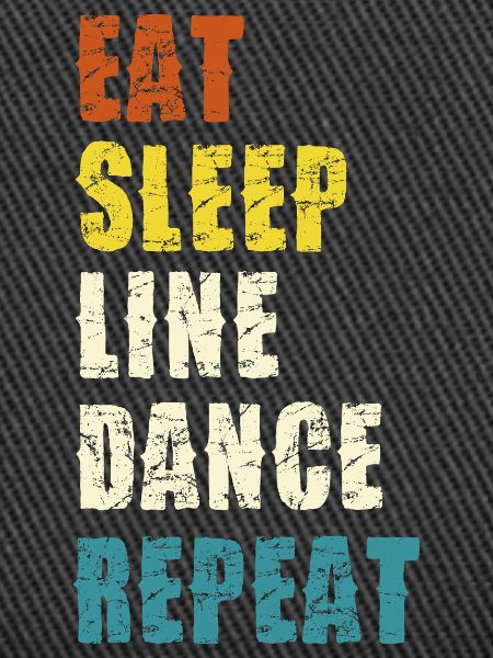 Line Dance Lebensstil Slogan