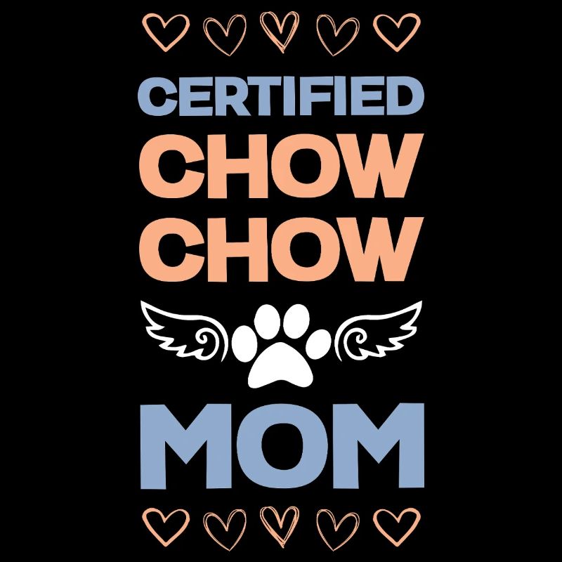 Certified Chow Chow Mama