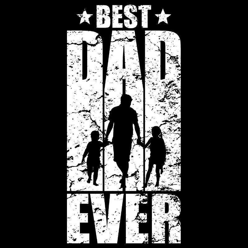 BEST DAD EVER DAD OF TWO
