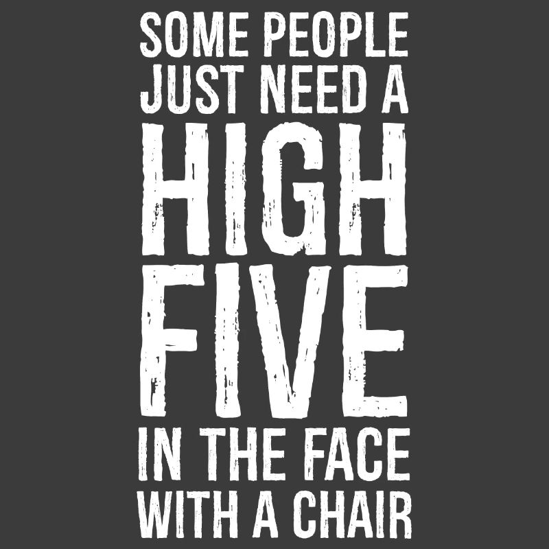 Some People Need A High Five Sarcastic