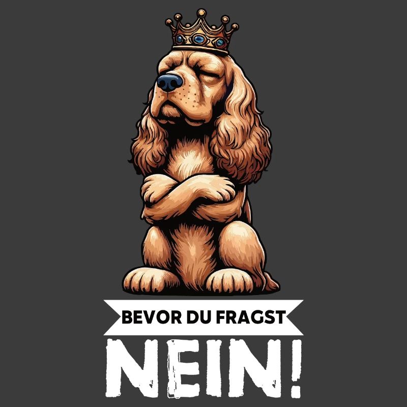 Bevor Du Fragst Cocker Spaniel Cockerhund 