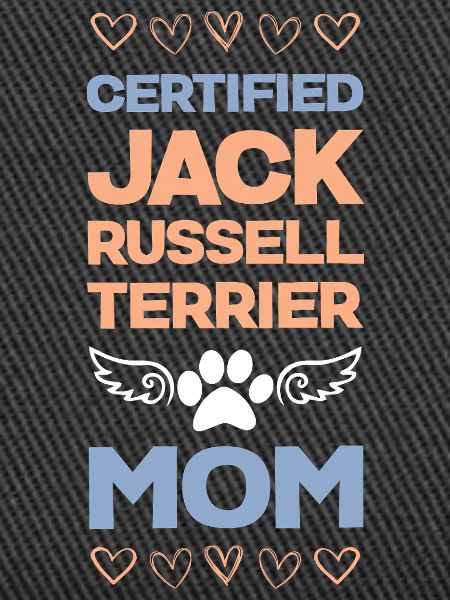 Certified Jack Russell Mom