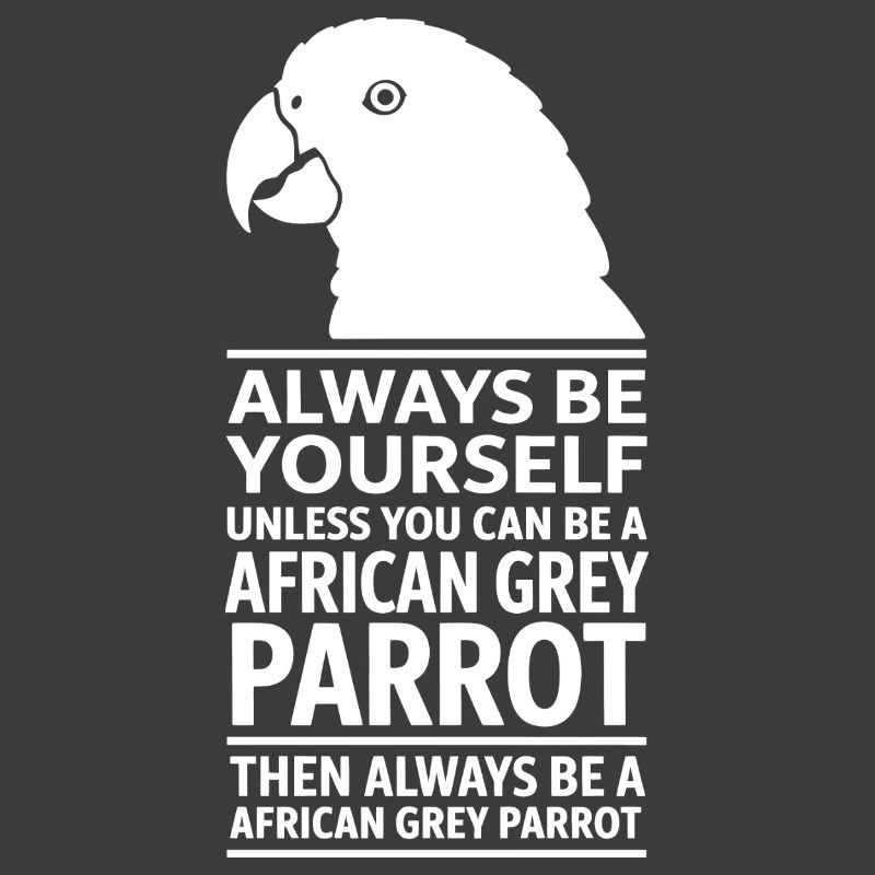 Grey Parrot Sayings Funny Grey Parrot Gift