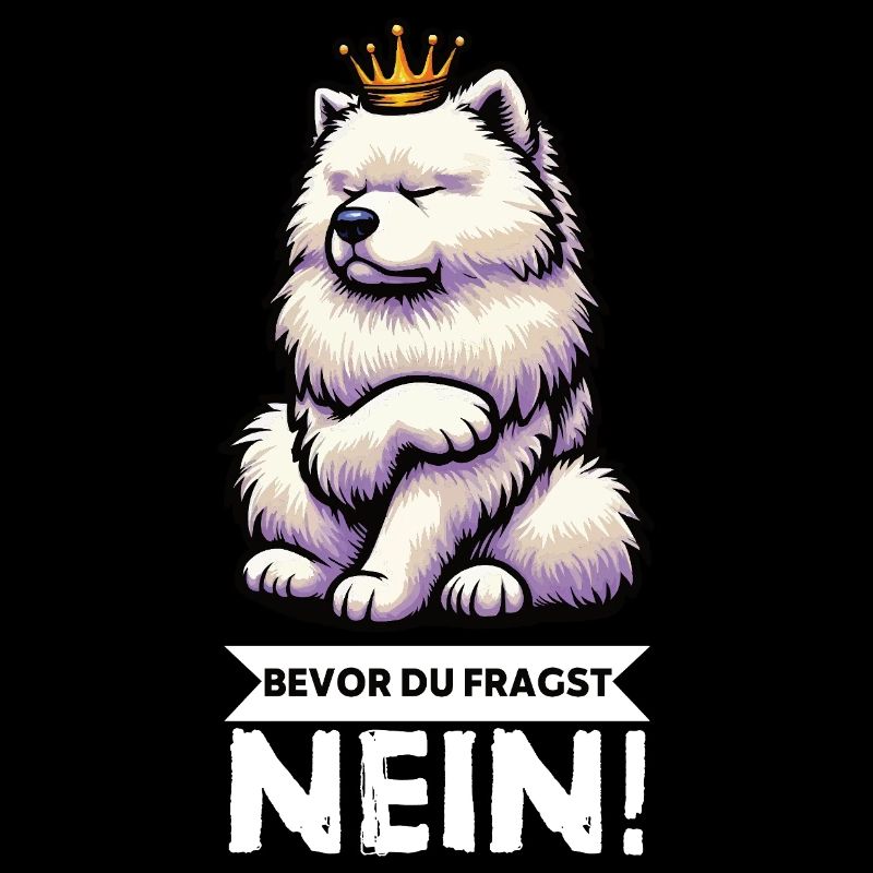 Bevor Du Fragst Nein Samojede Samojedenbesitzer