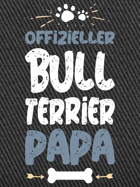 Official Bull Terrier Dad
