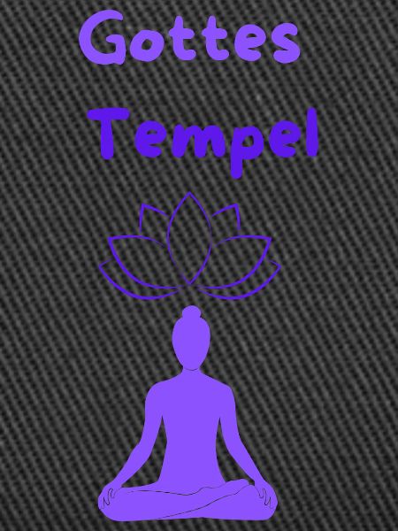 Gottes Tempel