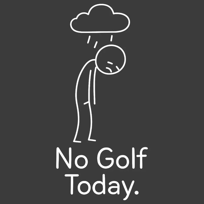 No Golf Today Golfer Gift Idea Golfer