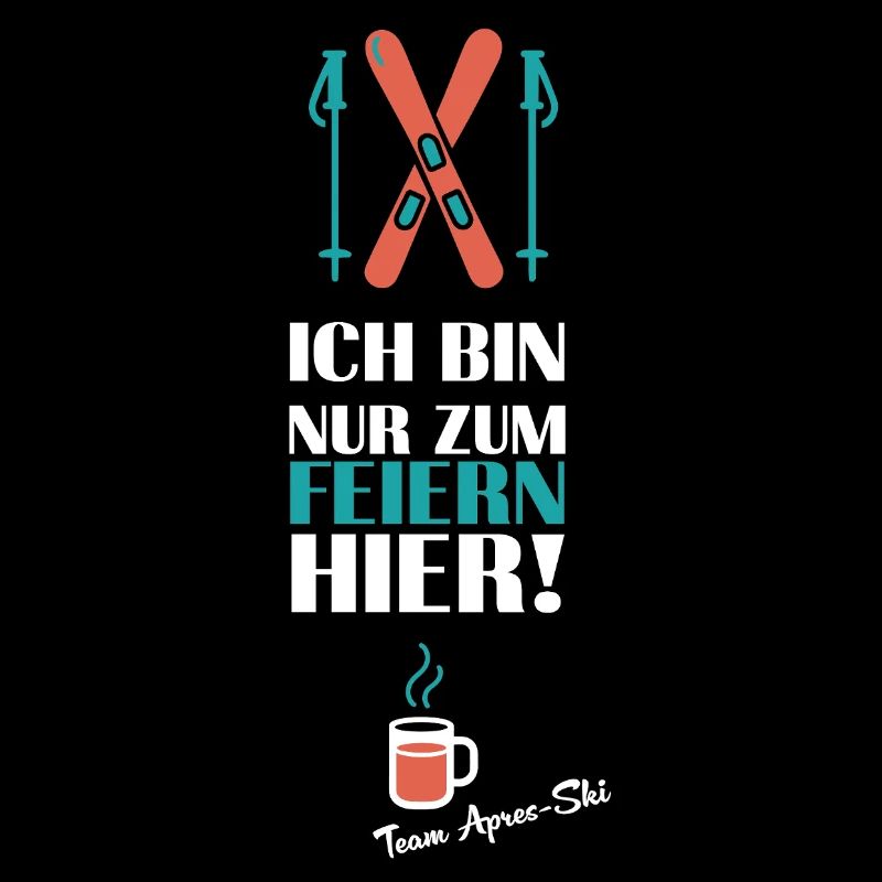 Apres-Ski - Ich bin nur zum feiern hier