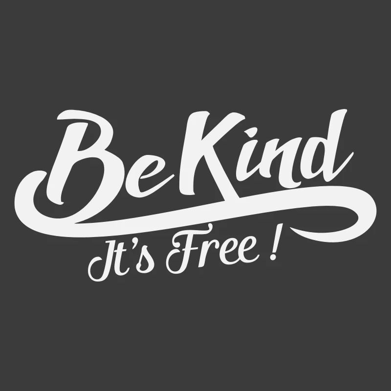 Soyez gentils, c’est gratuit - Vintage Positive White