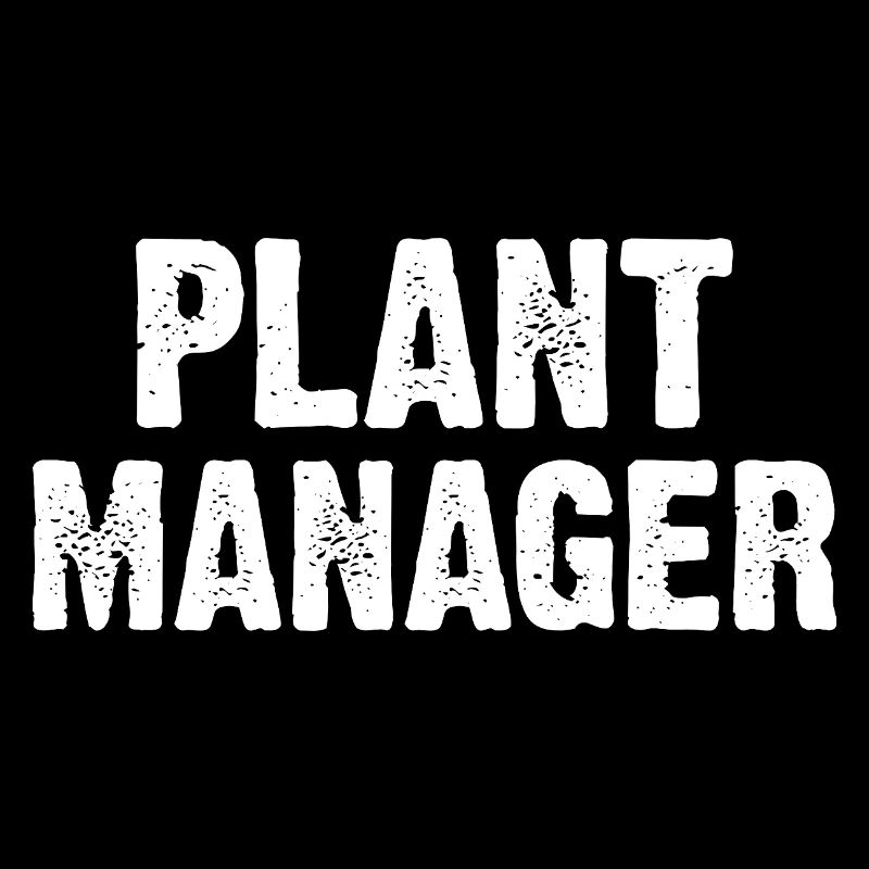 Plant Manager