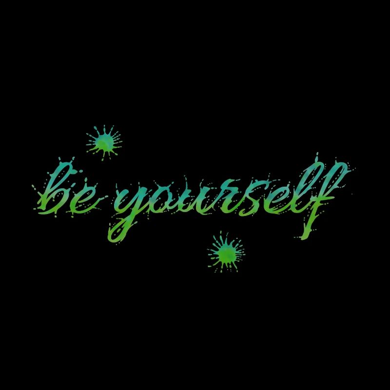 be yourself