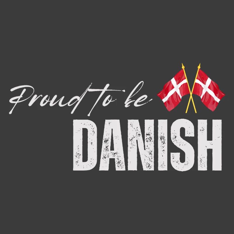 Proud Dane, I love Denmark