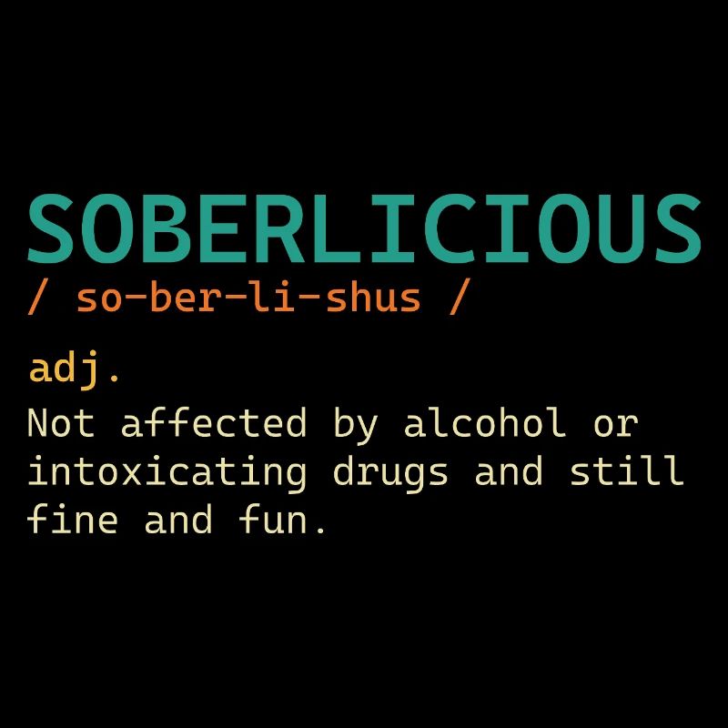 Soberlicious Definition Funny Sober Recovery AA