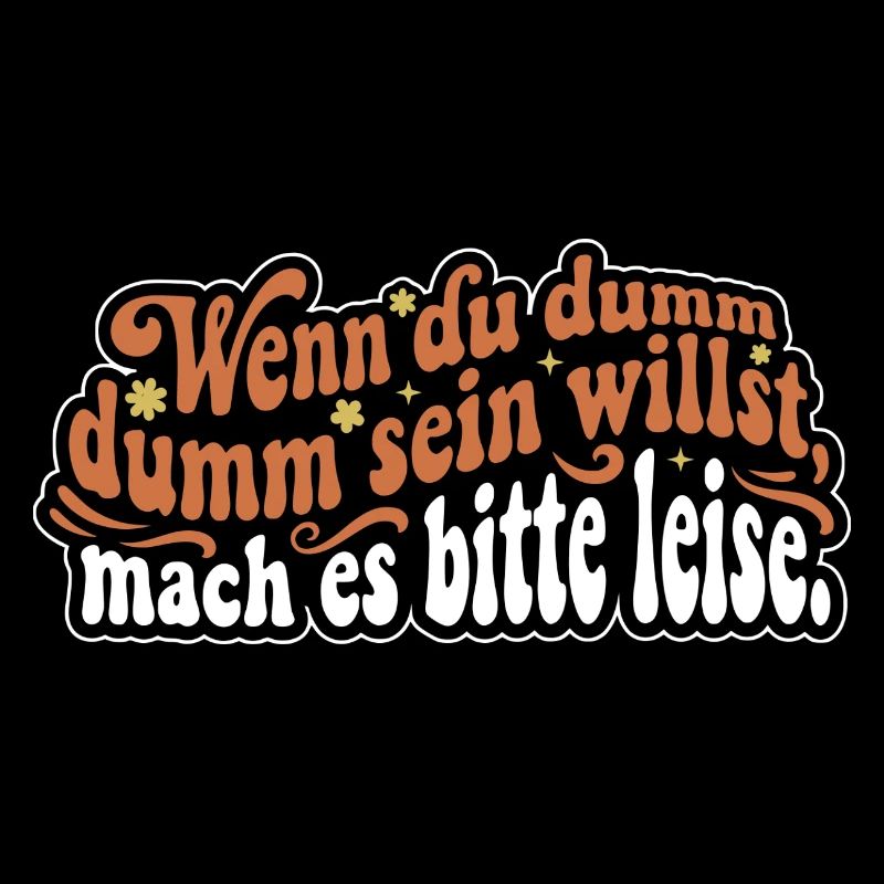 Dumm Sein Leise Retro Sarkasmus Bürohumor