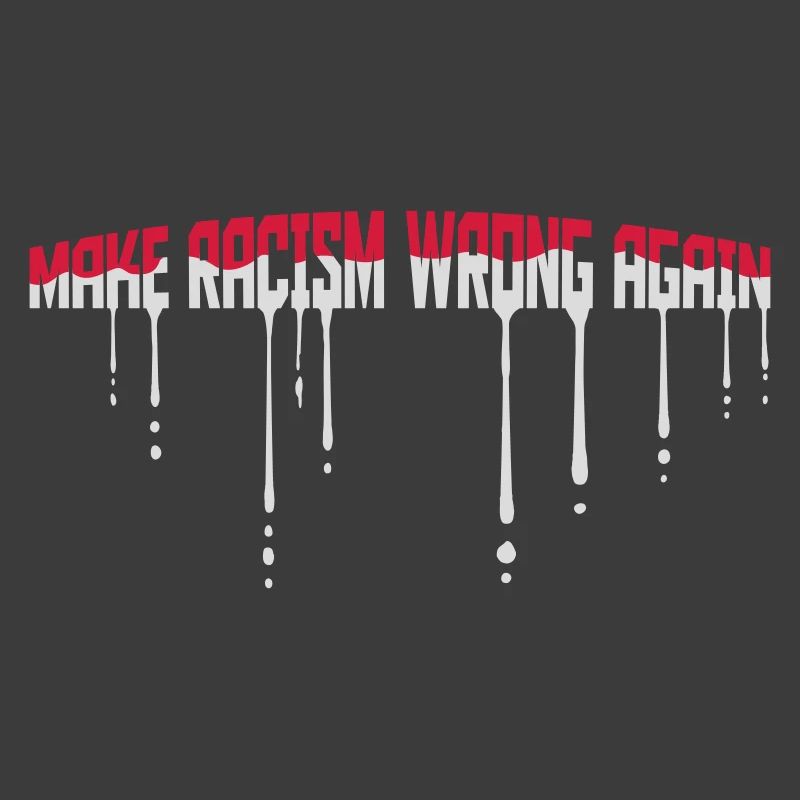 make racism wrong again