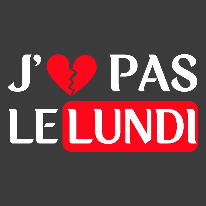 J'e n'aime pas le lundi - Version blanche