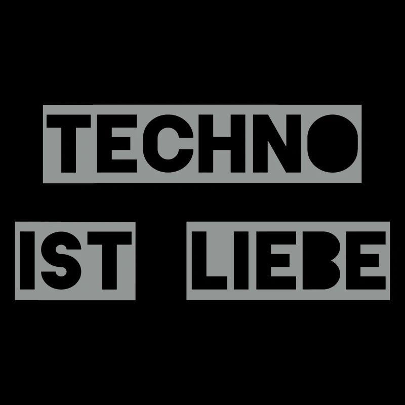Techno ist Liebe