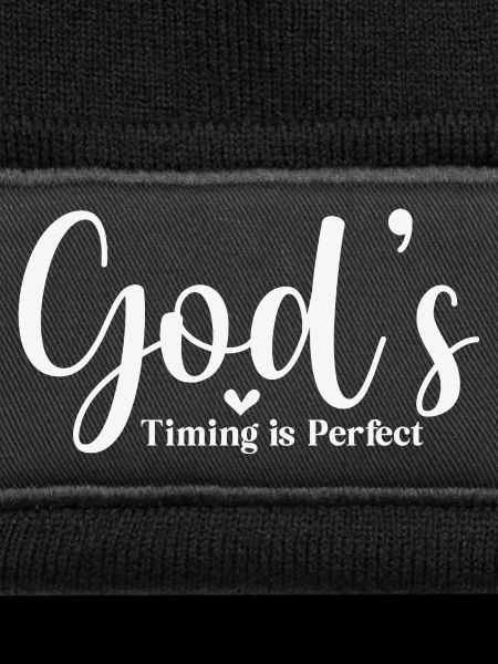 God's Timing Is Perfect