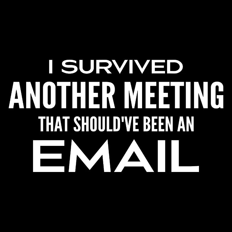 Ich habe ein Treffen überlebt, das eigentlich ein Treffen hätte sein sollen