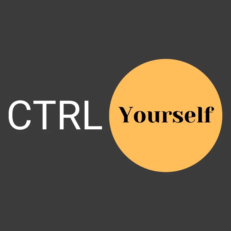 CTRL Yourself