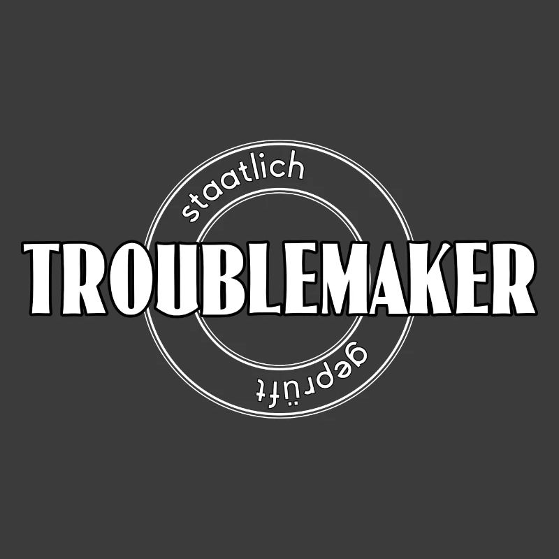 Troublemaker