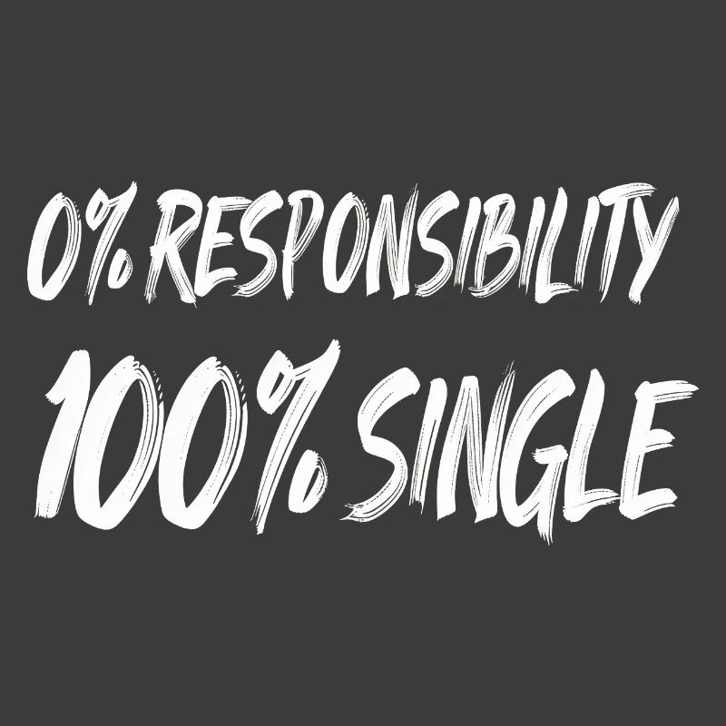 0% Responsibility 100% Single