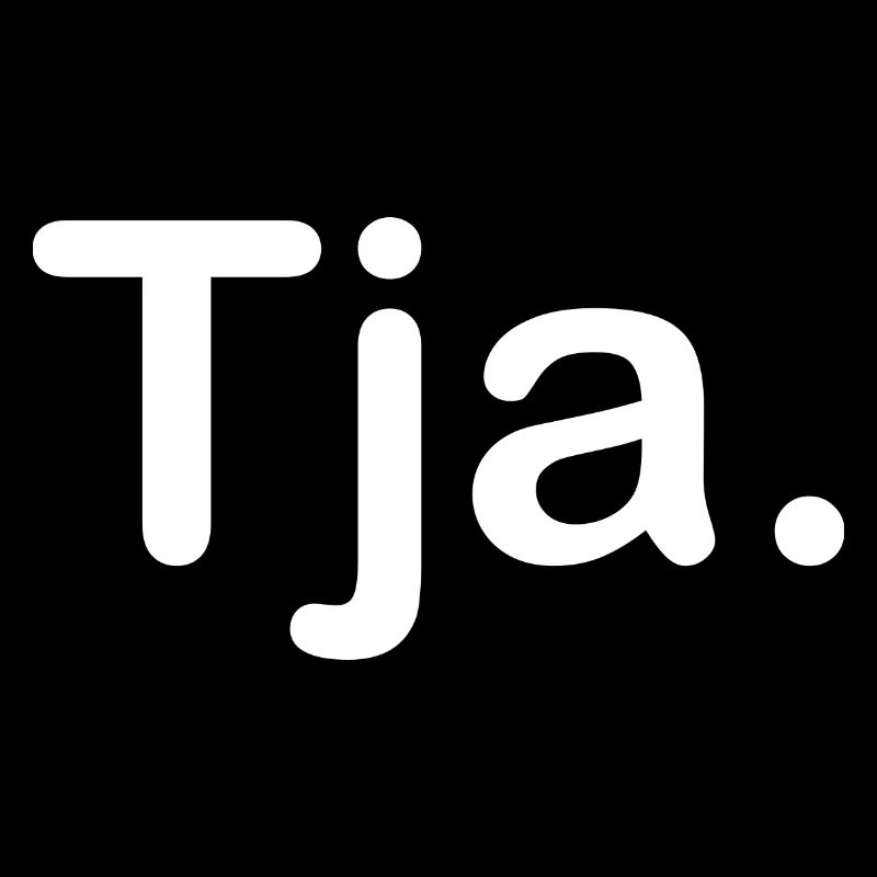 Tja.