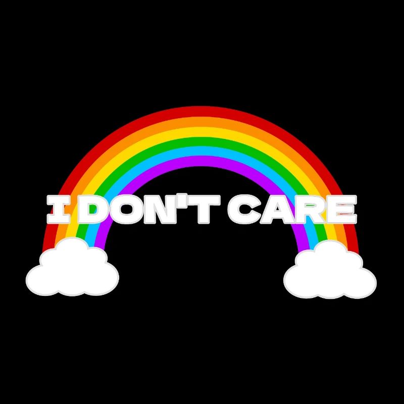 I don't care