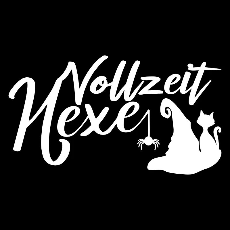 Vollzeit Hexe Lustiger Spruch Hexen