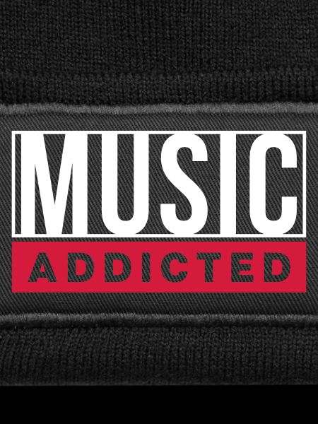 MUSIC ADDICTED