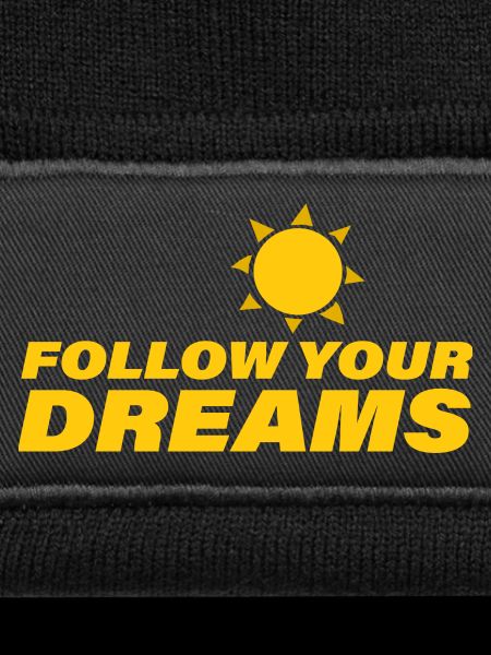 Follow Your Dreams