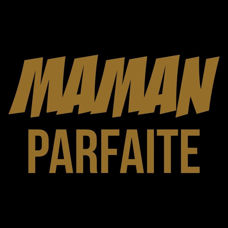 Maman parfaite