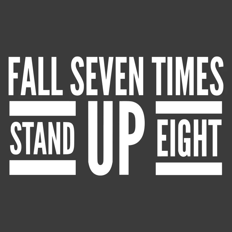 Fall Seven Stand Eight Quote White