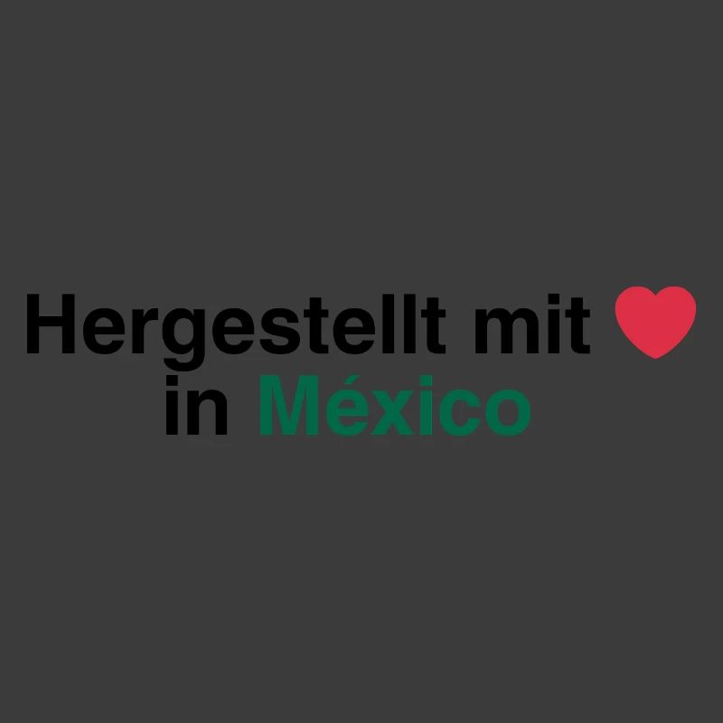 Hergestellt mit ❤️ in Mexiko