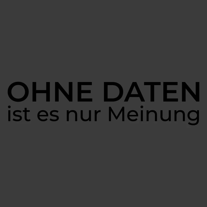 Ohne Daten nur Meinung – Data & Engineering