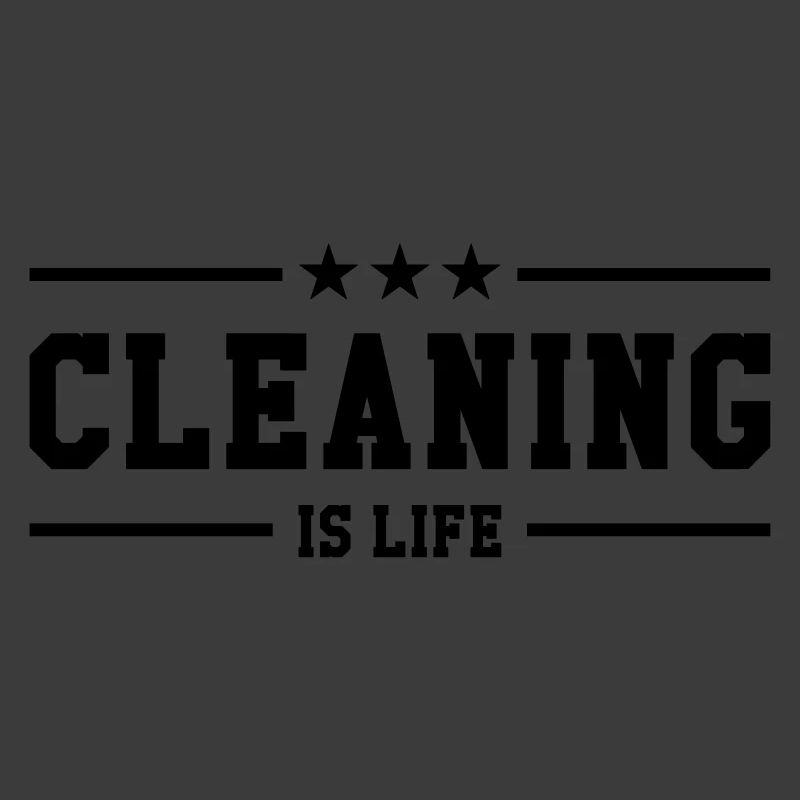 Cleaning is life !