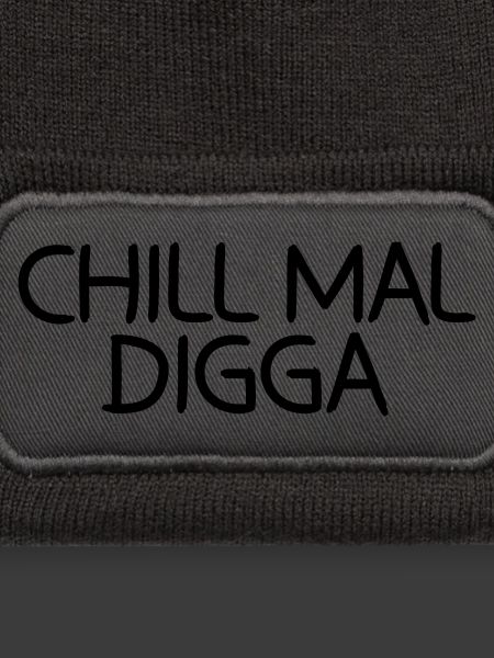 Chill mal Digga