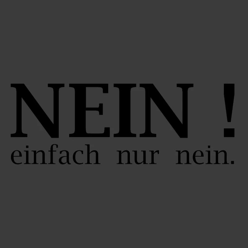 Nein! einfach nur nein.