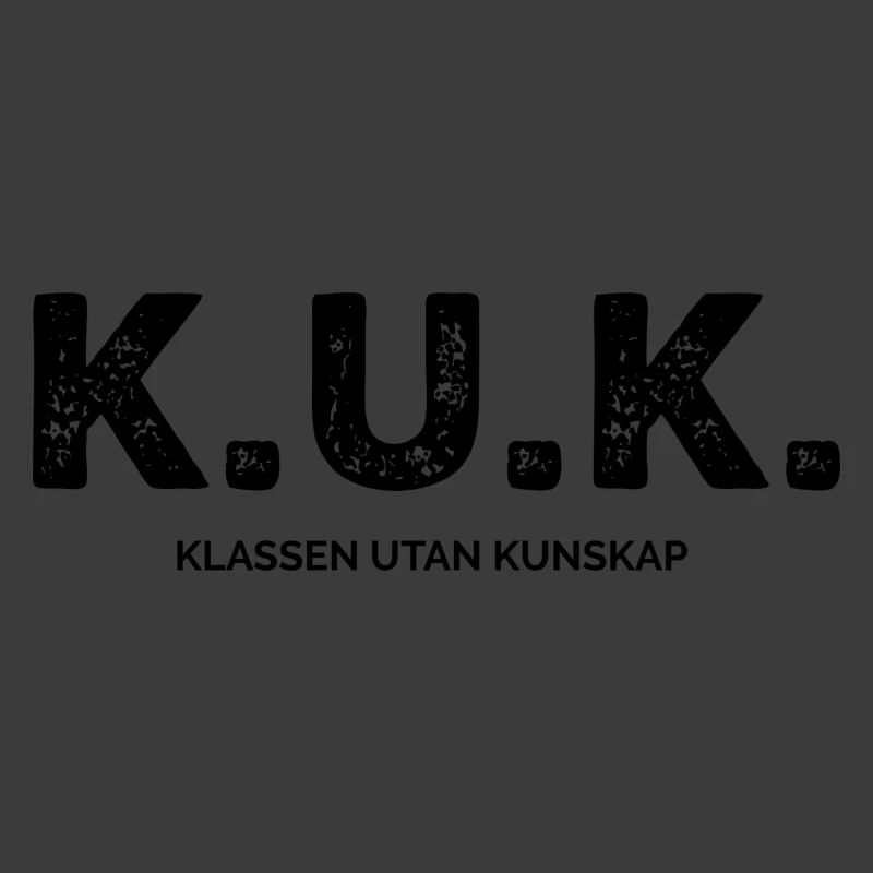 Class Shirts K.U.K. The Class Without Knowledge