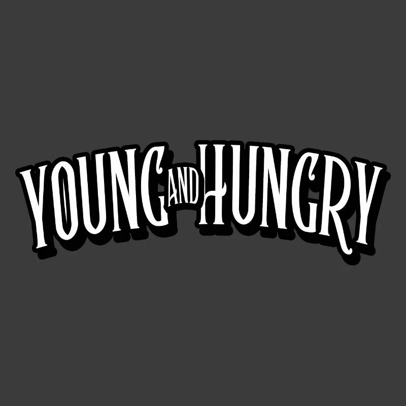 young and hungry