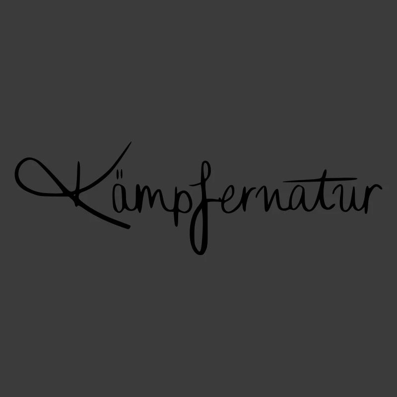Kämpfernatur!