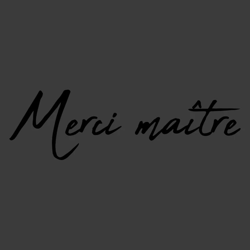 MASTER. MASTER. THANK YOU. THANK YOU, MASTER. MASTER
