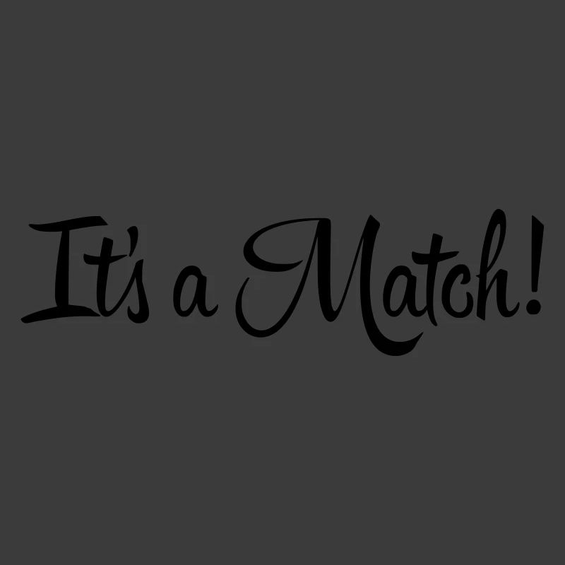 Es ist ein Match!