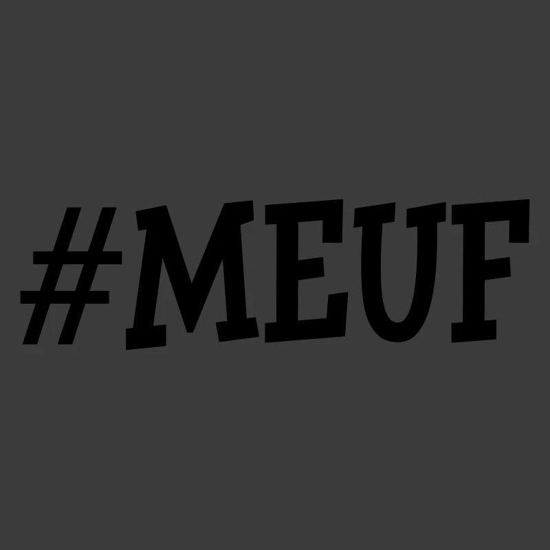 #Meuf