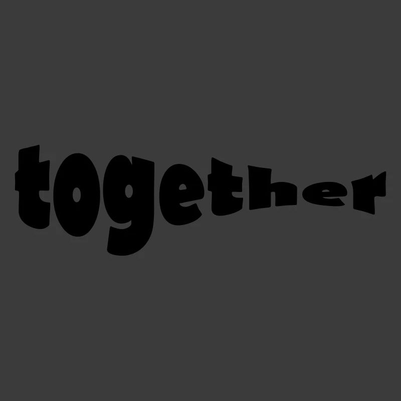 TOGETHER