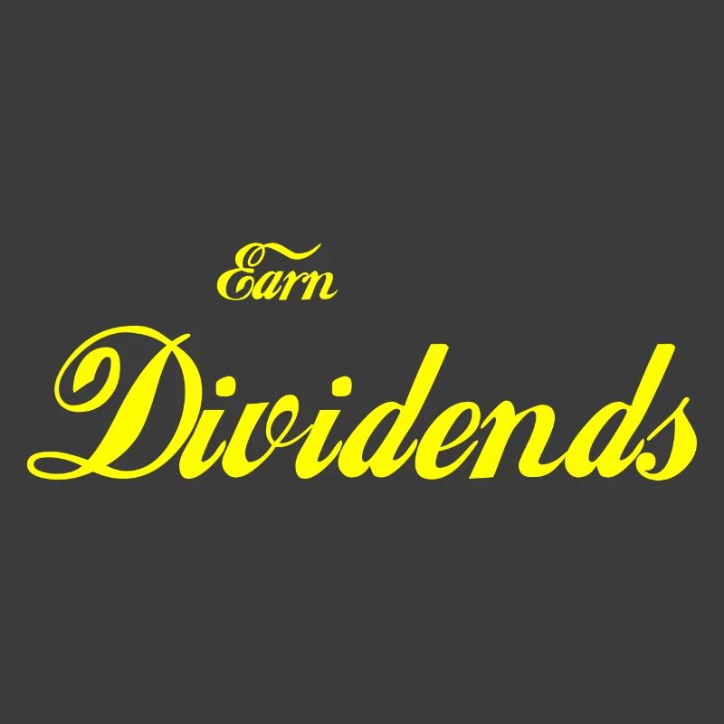 Earn Dividends (yellow)