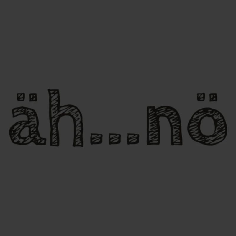 äh...nö